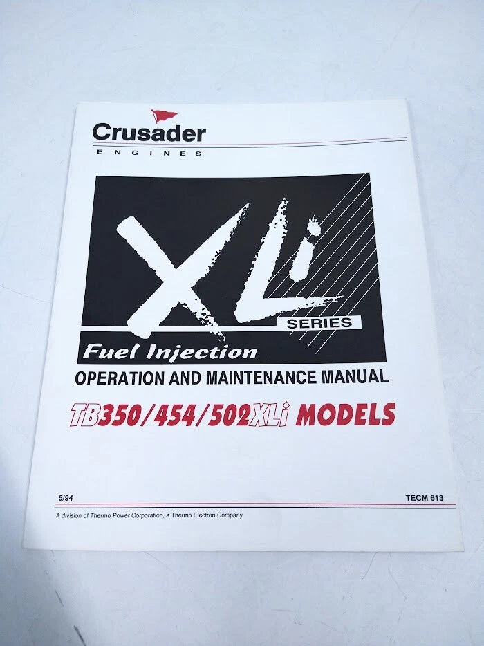 Crusader TECM613, XLi Series Fuel Injection Operation & Maintenance Manual