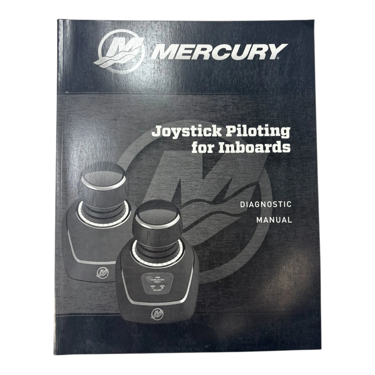 Mercury 90-8M0149178, Joystick Piloting for Inboards Diagnostic Manual 2019