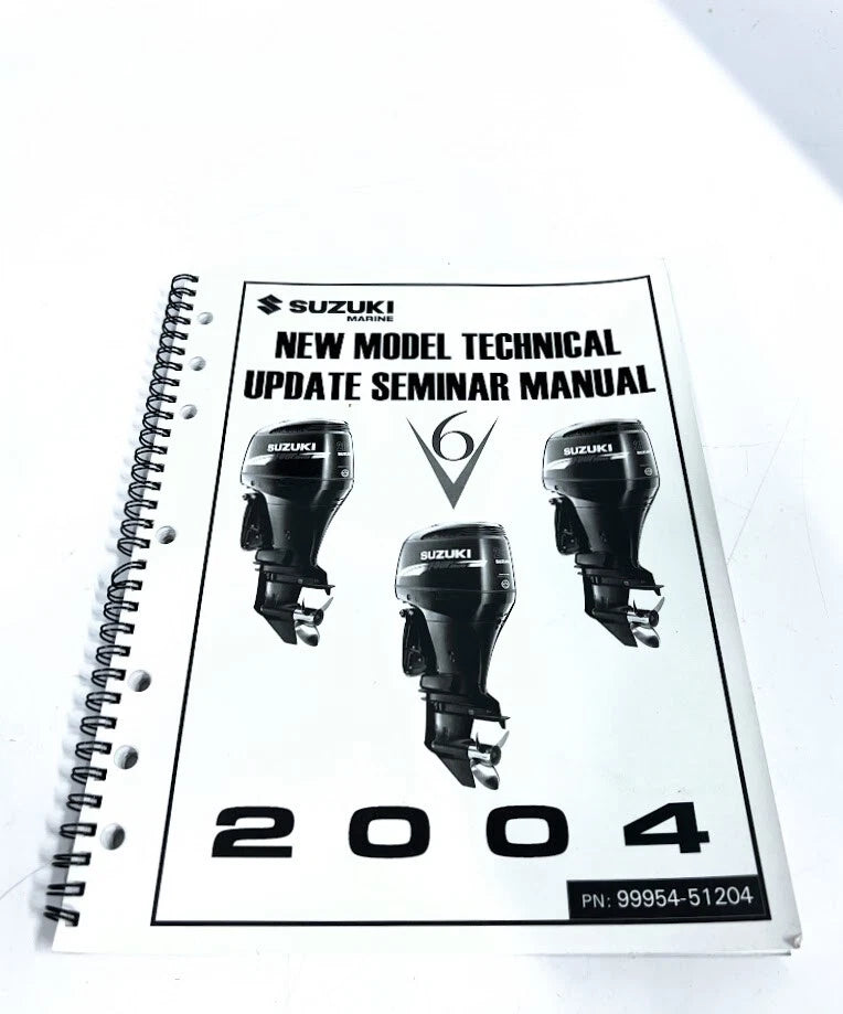 Suzuki Marine 99954-51204, 2004 Model Technical Update Seminar Manual, V6 Model
