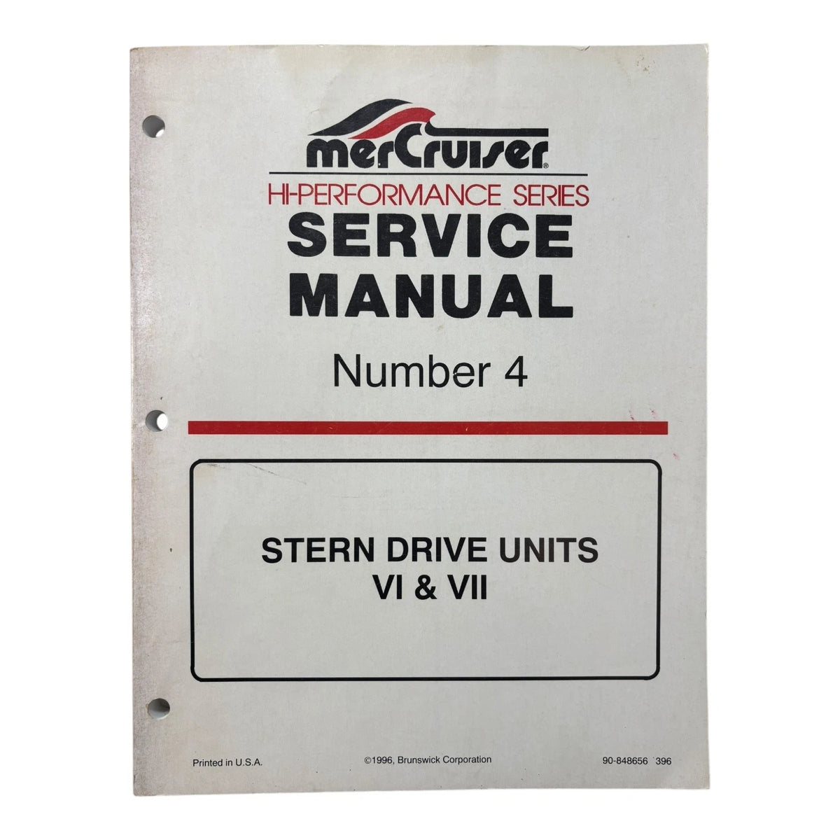 MerCruiser Hi-Performance 90-848656, Stern Drive Units VI/VII Service Manual #4